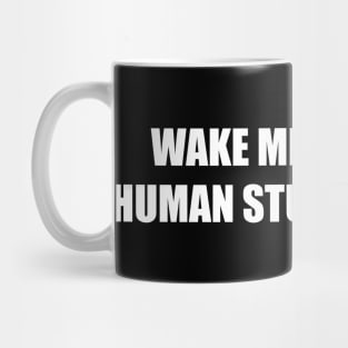 Human Stupidity Mug